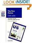 The New Nation: Elementary Grades Teaching Guide A History of US Book 4