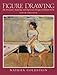 Figure Drawing: The Structure, Anatomy and Expressive Design of the Human Form, 6th Edition