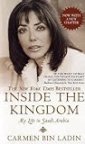 Inside the Kingdom : My Life in Saudi Arabia