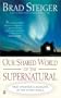 Our Shared World of the Supernatural