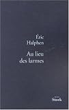 Au lieu des larmes