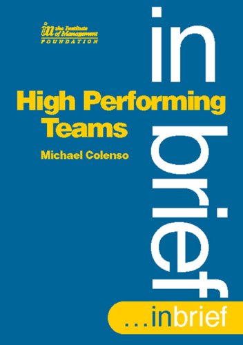 High Performing Teams In Brief (Marketing Series. Practitioner)