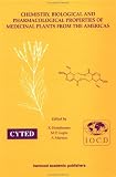 Chemistry, Biological and Pharmacological Properties of Medicinal Plants from the Americas