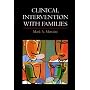 Clinical Intervention With Families