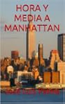 HORA Y MEDIA A MANHATTAN