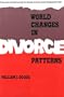 World Changes in Divorce Patterns