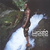 Luciano - Sweep Over My Soul