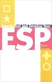 How to Test and Develop Your ESP