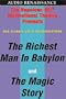 Richest Man in Babylon and The Magic Story