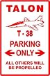 T-38 TALON PARKING jet trainer military sign