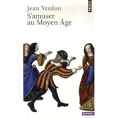 S'amuser au Moyen Age