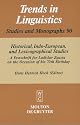 Historical, Indo-European, and Lexicographical Studies: A Festschrift for Ladislav Zgusta on the Occasion of His 70th Birthday (Trends in Linguistics: Studies and Monographs)