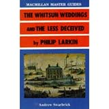 "The Whitsun Weddings" and "The Less Deceived" by Philip Larkinby Andrew Swarbrick