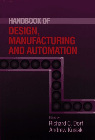 Handbook of Design, Manufacturing and Automation