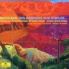 Messiaen - Des Canyons aux �toiles