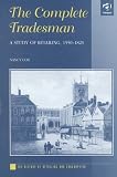 The Complete Tradesman: A Study of Retailing, 1550-1820 (The History of Retailing and Consumption)