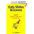 Eats, Shites & Leaves: Crap English and How to Use It