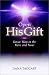 Open His Gift: Know Him in the Here and Now