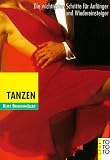 Tanzen. Die wichtigsten Schritte für Anfänger und Wiedereinsteiger