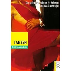 Tanzen: Die wichtigsten Schritte f�r Anf�nger und Wiedereinsteiger