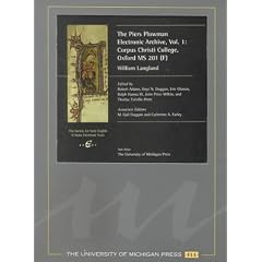 The "Piers Plowman" Electronic Archive, Vol. 1: Corpus Christi College, Oxford, MS 201 (F): v. 1 (Society for Early English and Norse Electronic Texts)