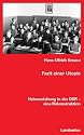 Fazit einer Utopie. Heimerziehung in der DDR - eine Rekonstruktion