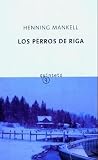 Los Perros de Riga (Andanzas)