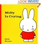 Miffy is Crying