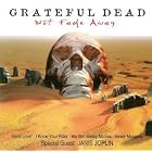 Click here to buy Not Fade Away by  Grateful Dead .