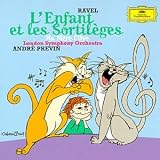 Ravel - L'enfant et les Sortilèges · Ma Mère l'Oye / LSO · Previn