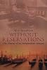 Without Reservations: The Travels of an Independent Woman