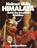 Himalaya - Reich der tausend Buddhas. Menschen, G�tter und D�monen am Dach der Welt - Helmut Uhlig