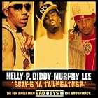 Shake Ya Tailfeather by  P. Diddy, Nelly, and Murphy Lee 