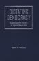 Dictating Democracy: Guatemala and the End of Violent Revolution