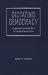 Book Dictating Democracy: Guatemala and the End of Violent Revolution