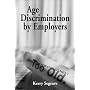Age Discrimination by Employers