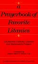 Prayerbook of Favorite Litanies: 116 Catholic Litanies and Responsary Prayers