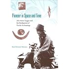 Click here to buy Pioneer in Space and Time: John Mann Goggin and the Development of Florida Archaeology (Florida Museum of Natural... by  BRENT R. WEISMAN.