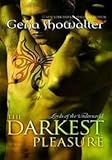 The darkest pleasure