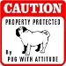 CAUTION: PUG PROTECTION dog warning sign