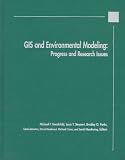  : GIS and Environmental Modeling: Progress and Research Issues