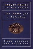 Game for a Lifetime More Lessons and Teachings