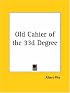 Old Cahier of the 33d Degree