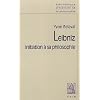 Leibniz : Initiation � sa philosophie