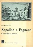 Zapolino e Fagnano. Carrellata storica.