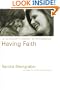 Having Faith: An Ecologist's Journey To Motherhood