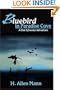 Bluebird in Paradise Cove: A Dan Sylvester Adventure (Dan Sylvester Adventures)