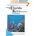 Diving and Snorkeling Guide to the Florida Keys (Pisces Diving and Snorkeling Guides) by John Halas, Judy Halas, and Don Kincaid