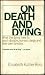 Books : On Death & Dying