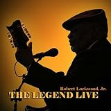 Review Robert Jr. Lockwood  / The Legend Live